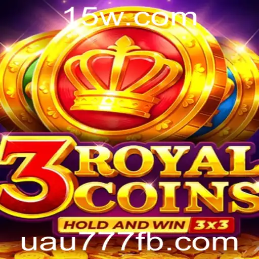 Descubra o Fascinante Mundo de 3RoyalCoins com a Palavra-Chave Uau777